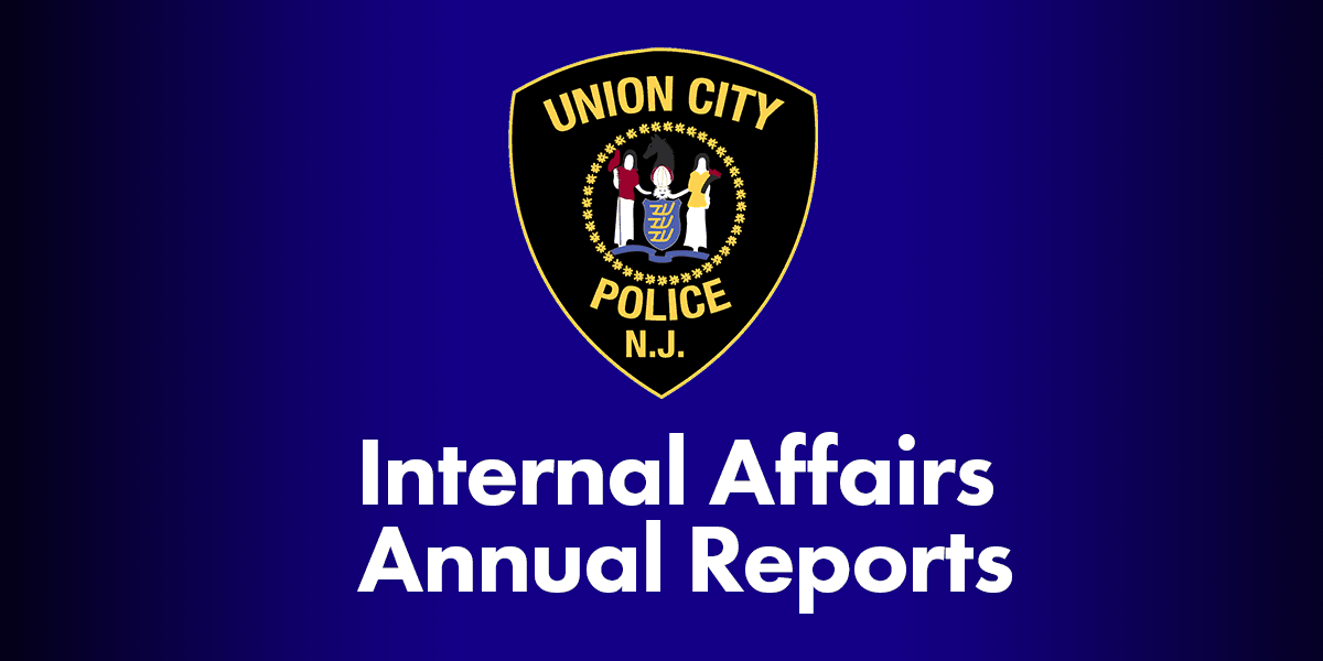 20222017 UCPD Internal Affairs Annual Report Union City Police